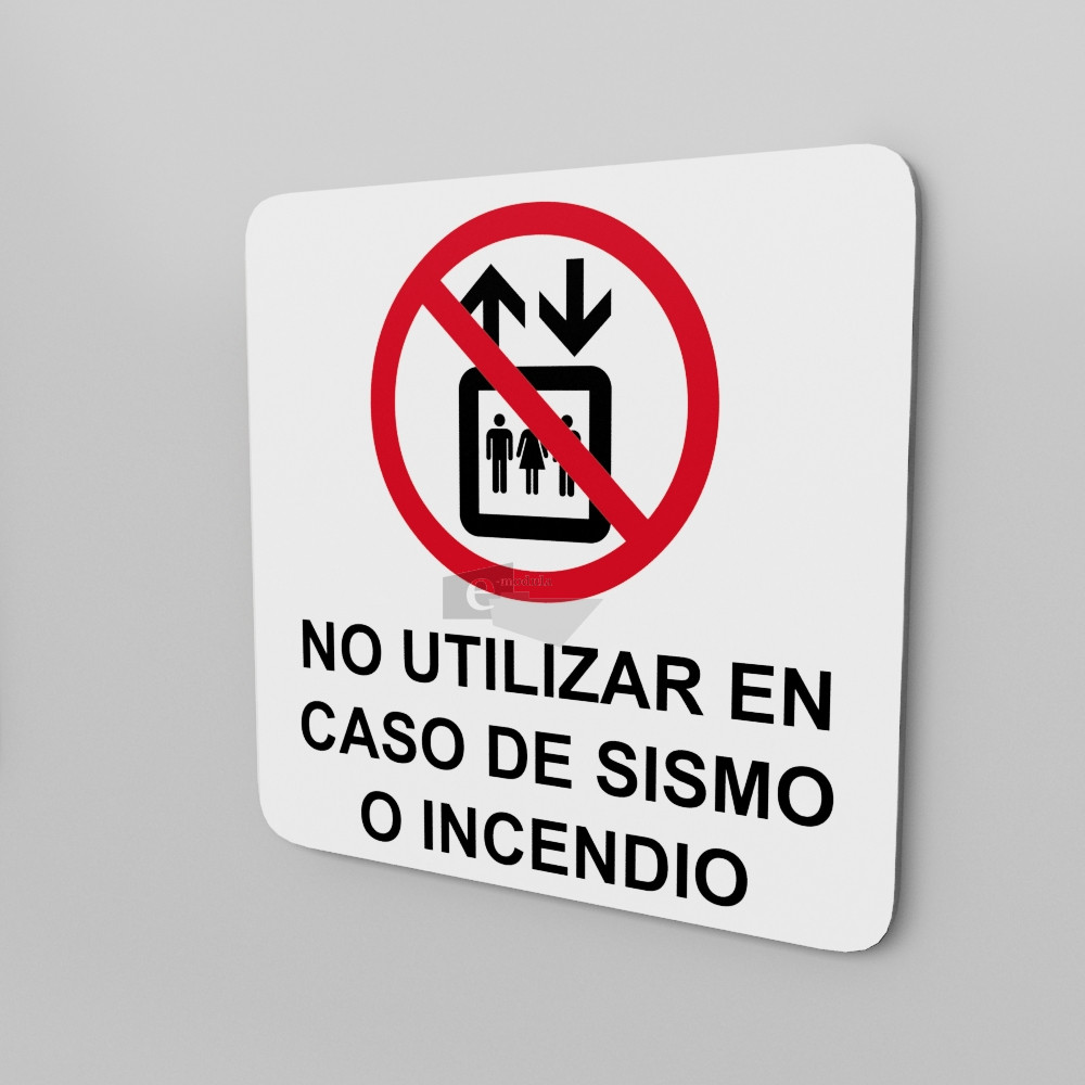 15x15cm / no utilizar en caso de sismo o incendio / Señal / letrero / protección civil / fondo blanco